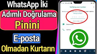 WhatsApp İki Adımlı Doğrulama Pini E-posta Olmadan Nasıl Kurtarılır [2022] | WhatsApp Pini Sıfırla Resimi