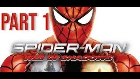 Spider Man: Web Of Shadows Evil Playthrough PT 1 - NO COMMENTARY
