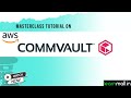 Commvault architecture  most easiest way to learn