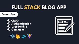 Part - 20, Search Post,  Full Stack blog app using React JS + Firebase