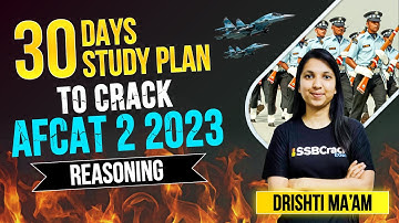 Prepare for AFCAT 2 2023 Reasoning & Score Highest In Only 30 Days | Reasoning 1 Month Study Plan