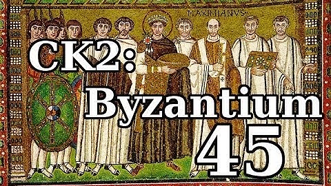 CK2: Byzantium - Episode 45 (Veni Vidi Vici, Only In Greek)