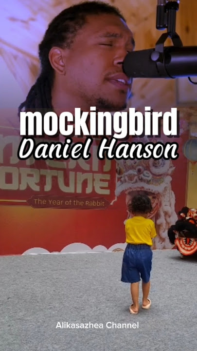 DANIEL HANSON | MOCKINGBIRD EMINEM |  LIRIK VIDEO | #mockingbird