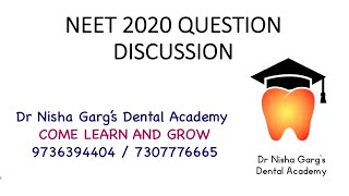 NEET 2020 QUESTION | SOLVED | DR NISHA GARG'S DENTAL ACADEMY by Dr Nisha Garg Dental academy 355 views 3 years ago 2 minutes, 2 seconds