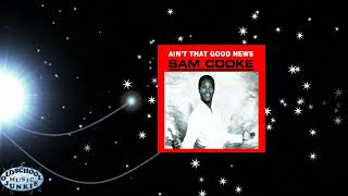 Sam Cooke   Ain&#39;t That Good News