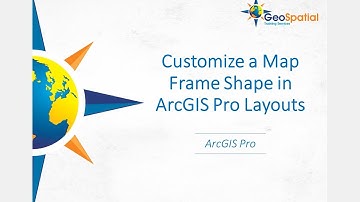 Customize a Map Frame Shape in ArcGIS Pro
