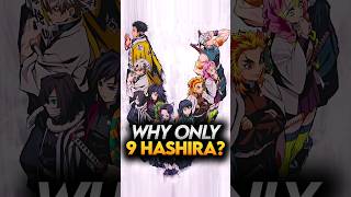 Why There Are Only 9 Hashiras? Demon Slayer Explained 