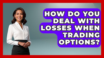 How Do You Deal With Losses When Trading Options? - Stock and Options Playbook