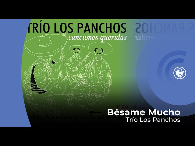 Los Panchos - Besame Mucho