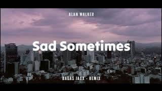 Dj Slow Remix !!! Bagas Jaxx - Sad Sometimes Part 2 - ( Slow Remix )