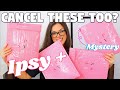 GETTING RID OF EVERY IPSY SUBSCRIPTION?! (3 Ipsy Plus & 1 Mystery Unboxing)