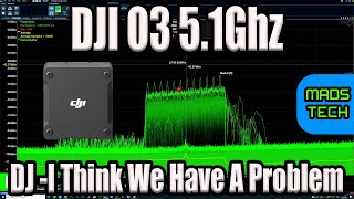 DJI O3 Digital FPV 5.2Ggz Transmission -  Bug Or Feature ?