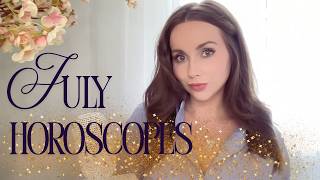 JULY 2026 HOROSCOPES *New Fated and Blessed Storylines*