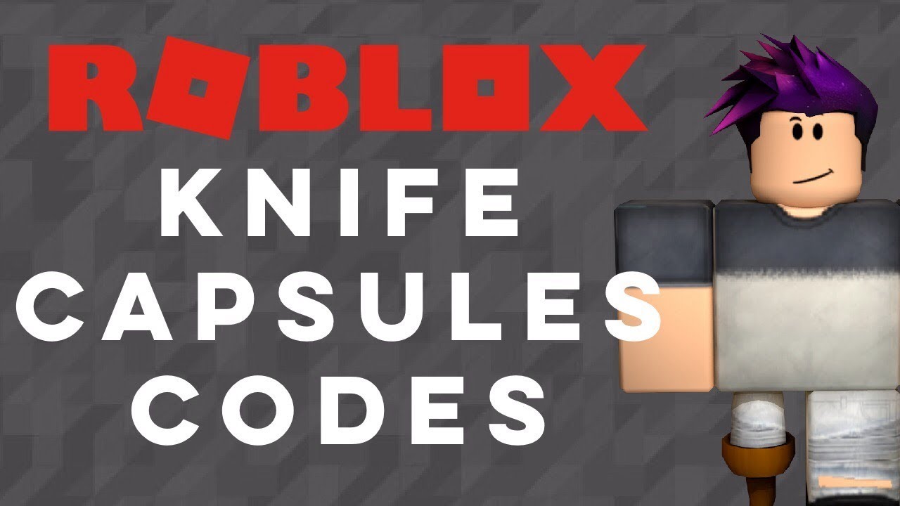 All Roblox Knife Capsules Codes - 