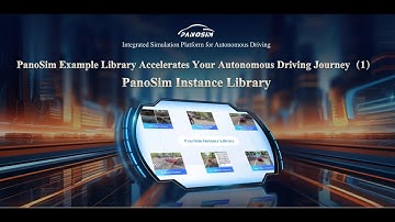 PanoSim Example Library Accelerates Your Autonomous Driving Journey（1）PanoSim Instance Library