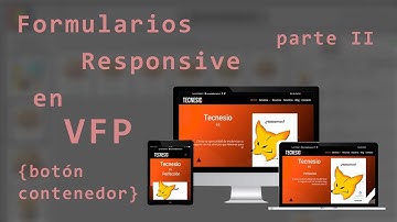 Formularios Responsive en VFP - parte II - Botón Contenedor