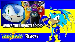 BlueBolt Reacts to Sonic Meets Among Us (WHO IS THE IMPOSTER?!)