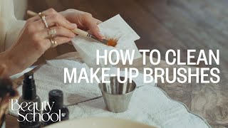 How To Clean Your Make-Up Brushes | No.31