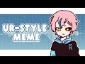 Urstyle animation meme  ft oc  flipaclip