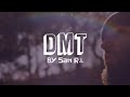 Dmt official by sam ri  shot by laff   all fam entertainment