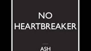 Ash - No Heartbreaker