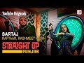 Sartaj | Raftaar | Rashmeet Kaur | Mr. Doss | Straight Up Punjab