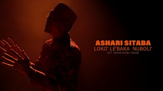 Ashari Sitaba - Loko' Le'baka Nuboli' (Official Music Video)