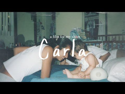 Carla: A Film for my Sister