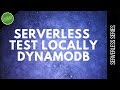 Dynamodb local testing  serverless  foobar