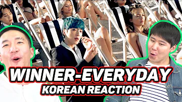 KOREANS react to WINNER - EVERYDAY!!!