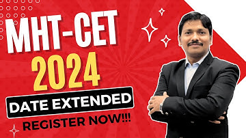 MHT-CET DATE EXTENDED-Last Date for MHT-CET 2024 Registration Extended |  #mhtcet2024 | Dinesh Sir