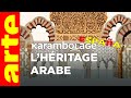 Lhritage arabe  karambolage espaa  arte