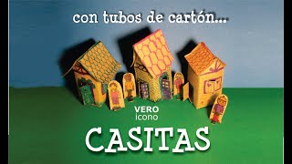 Casitas con tubos de cartón VEROicono