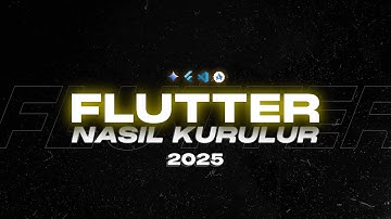 FLUTTER KURULUMU 2025 - Android Studio ile Flutter Nasıl Kurulur