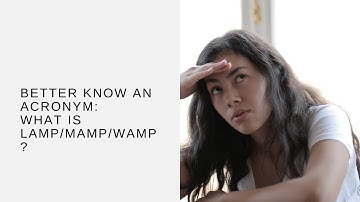 Better Know an Acronym: What is LAMP/MAMP/WAMP?