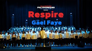 Alliances Polyphoniques 2024 - Respire (Gaël Faye)