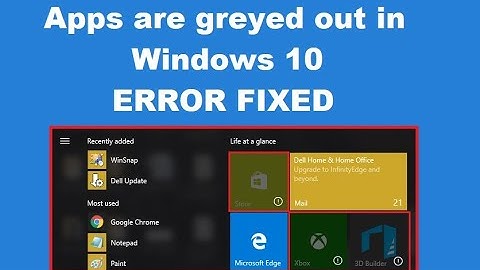 How to Fix Apps are greyed out in Windows 10