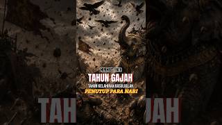 Mengapa Tahun Kelahiran Rasul Disebut Tahun Gajah? #feedshorts