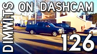 Dimwits On Dashcam - Vol 126