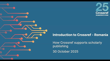 An introduction to Crossref - Romania, held 30 October 2025