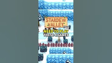 Stardew Valley Fans Need To Play These 4 Games!