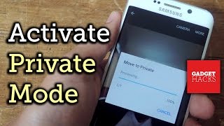 Use Private Mode on the Galaxy S6 to Secure Pictures, Videos, & More [How-To]