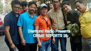 Diamond Radio Crime Reports 28 
