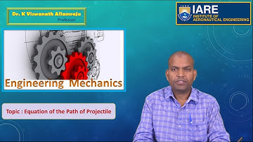Equation of the Path of Projectile by Dr. K Viswanath Allamraju
