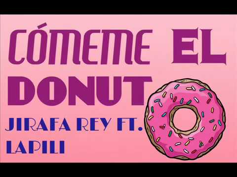 Cancion Del Momento Comeme El Donut Con Letra Youtube