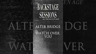 #TRA Backstage Sessions : @officialalterbridge - Watch over you 🐦‍⬛