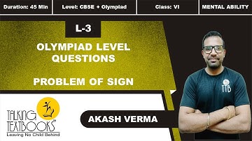 L-3 | Olympiad Level Question Chapter 5 Word of Problems Class 6 | Akash Verma | TTB
