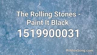 The Rolling Stones - Paint It Black  Roblox ID - Music Code