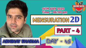 Mensuration 2D - Area and Perimeter of shaded region By Abhinay Sharma