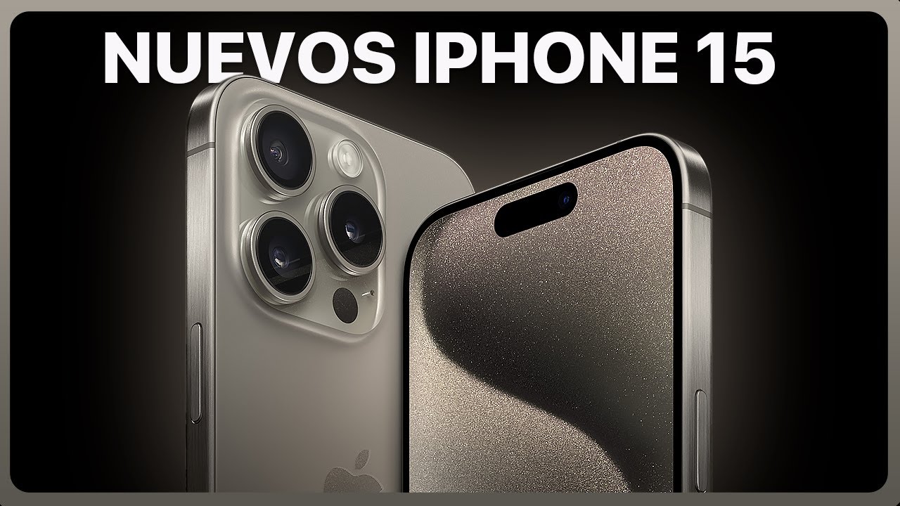 NUEVOS iPhone 15, TODA LA INFORMACIÓN!!! 